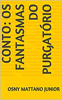 Livro CONTO: OS FANTASMAS DO PURGATÓRIO