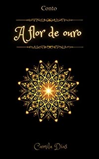 Livro Conto: A flor de ouro