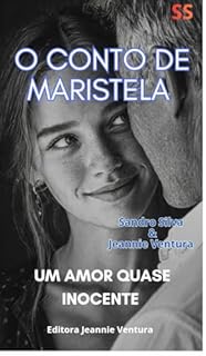 Livro O CONTO DE MARISTELA : Um Amor Quase Inocente
