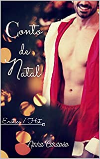 Conto de Natal 2: Erótico / Hot (Contos de Natal - Português)