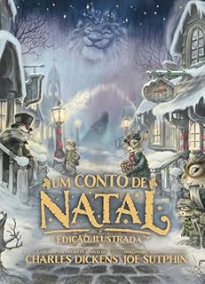 Um conto de Natal: Edição ilustrada