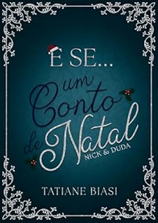 Livro E se... Um Conto de Natal: Nick e Duda ("E se")
