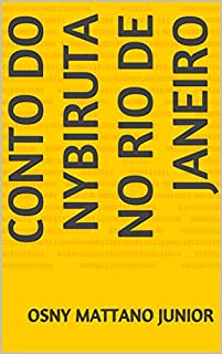 Livro CONTO DO NYBIRUTA NO RIO DE JANEIRO