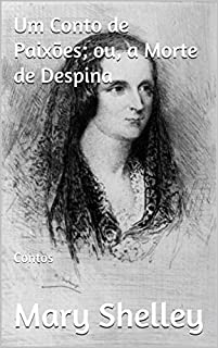 Livro Um Conto de Paixões; ou, a Morte de Despina: Contos