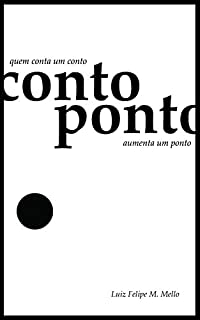 Conto Ponto: Quem conta um conto aumenta um ponto