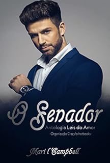 Livro Conto: O Senador : Antologia Leis do Amor