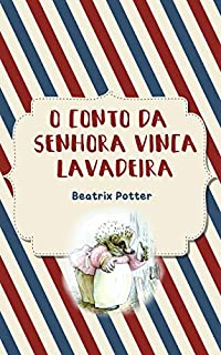 Livro O Conto da Senhora Vinca Lavadeira