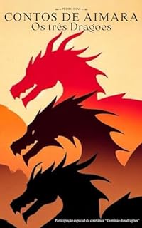 Livro Contos de Aimara: Os Três Dragões
