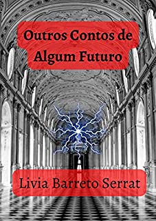Livro Outros Contos de Algum Futuro