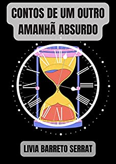 Livro Contos de um outro amanhã absurdo