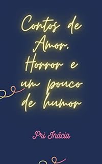 Livro Contos de Amor, Horror e um pouco de humor