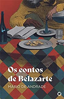 Livro Os contos de Belazarte - Edição anotada e ilustrada