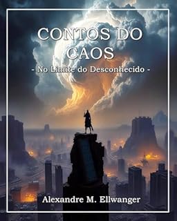 Livro Contos do Caos: - No Limite do Desconhecido -