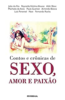 Livro Contos e crônicas de sexo, amor e paixão