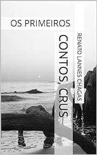 Livro CONTOS, CRUS: OS PRIMEIROS