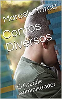 Livro Contos Diversos: O Grande Administrador