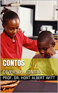 CONTOS: DIVERSOS CONTOS (PROF. DR. WITT Livro 1)