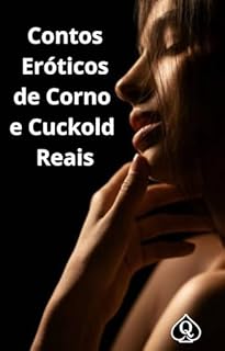 Livro Contos Eróticos de Corno e Cuckold Reais