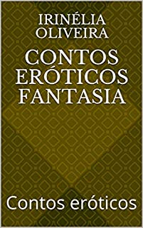 Livro Contos eróticos fantasia : Contos eróticos