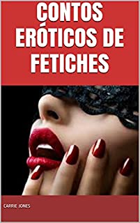Livro Contos Eróticos de Fetiches