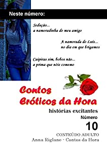 Livro Contos Eróticos da Hora nº 10 - Sedução... a namoradinha do meu amigo