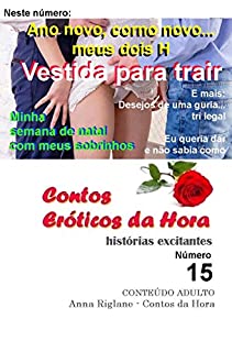 Livro Contos Eroticos da Hora nº 15 - Ano Novo, corno novo... meus dois H