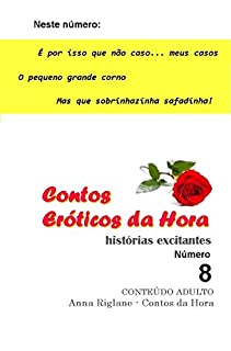 Livro Contos Eróticos da Hora nº 8 - O pequeno grande corno... é por isso que não caso