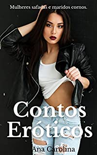Livro Contos Eróticos: Hot para Mulheres Adultas (Contos eróticos hot)