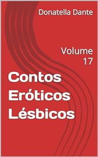 Livro Contos Eróticos Lésbicos : Volume 17