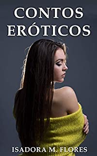 Livro Contos Eróticos: Mais histórias de cornos e suas esposas fogosas