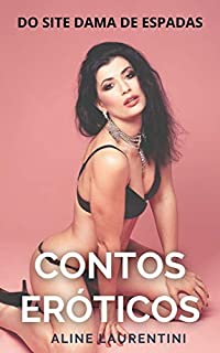 Livro Contos Eróticos: Mulheres fogosas e seus maridos cornos (Contos Eróticos Dama de Espadas)