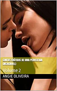 Livro Contos Eróticos de Uma Pervertida (Insaciável) : Volume 2