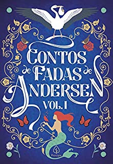 Livro Contos de Fadas de Andersen Vol. I (Clássicos da literatura mundial)