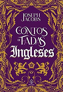 Livro Contos de fadas ingleses (Clássicos da literatura mundial)