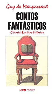 Livro Contos Fantásticos o Horla & Outras Histórias
