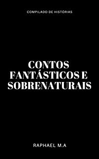 Livro Contos fantásticos e sobrenaturais