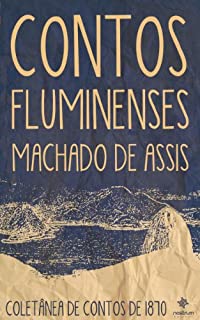 Contos Fluminenses - Coletânea de Contos de 1870