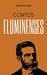 Contos Fluminenses: Literatura Clássica Brasileira