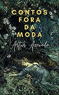 Livro Contos fora da moda de Artur Azevedo: Contos clássicos