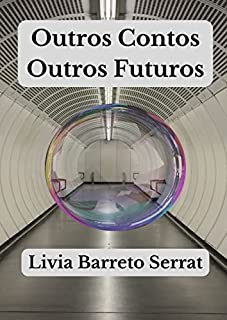 Livro Outros Contos Outros Futuros