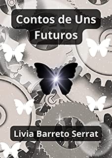 Livro Contos de Uns Futuros