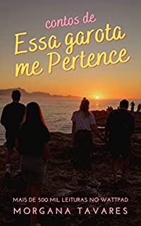 Contos de Essa Garota Me Pertence