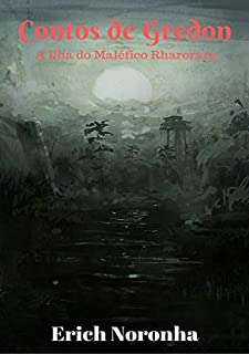 Livro CONTOS DE GREDON: A Ilha do Maléfico Rharorarg