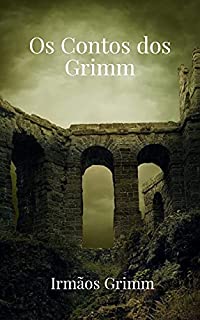 Livro Os contos dos Grimm