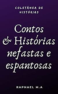 Livro Contos & Histórias nefastas e espantosas