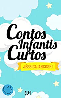 Livro Contos Infantis Curtos: Histórias Para Dormir