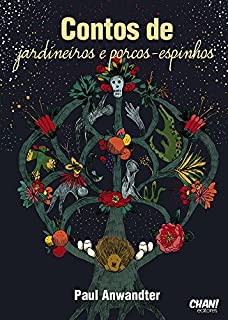 Livro Contos de Jardineiros e Porcos-espinhos