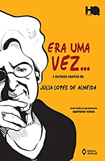 Livro Era uma vez e outros contos de Júlia Lopes de Almeida (HQ Brasil)