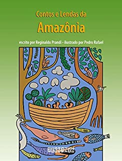 Livro Contos e lendas da Amazônia (edição revista e atualizada)