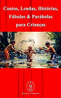 Livro Contos, Lendas, Histórias, Fábulas & Parábolas para Crianças
